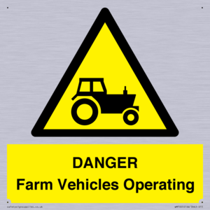 DANGER Farm Vehicles Operating